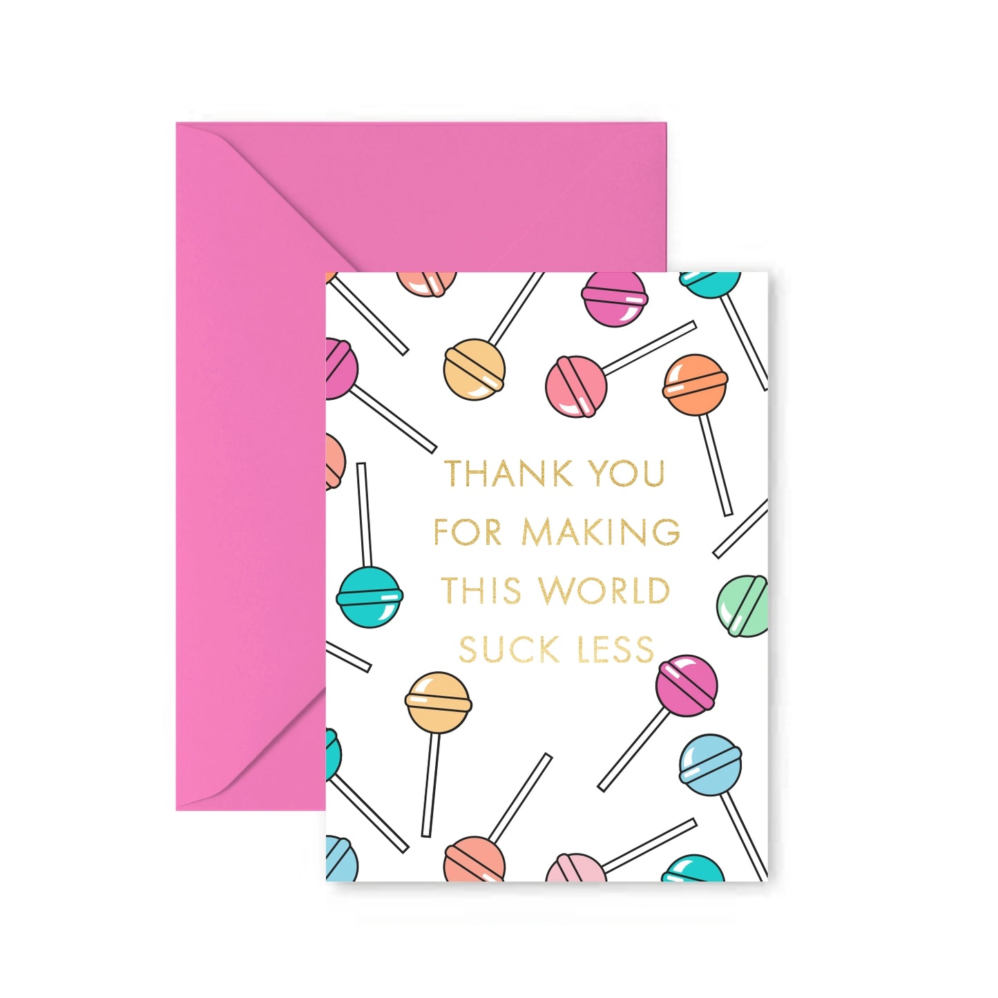 Greeting Card Lollipop Suck Less
