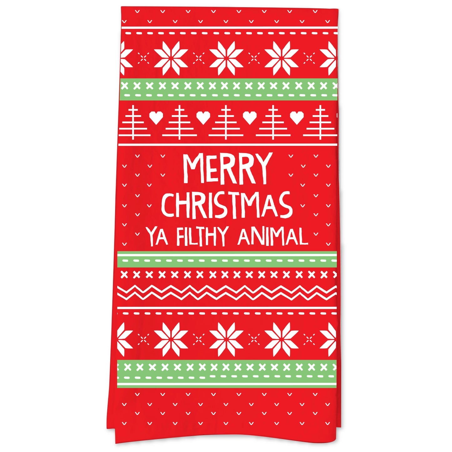 Merry Christmas Ya Filthy Animal Tea Towel